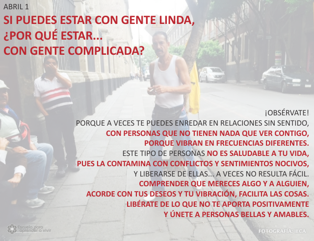 Si puedes estar con gente linda, ¿por qué estar... con gente complicada?